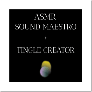 ASMR Sound Maestro Tingle Creator Wellness, Self Care and Mindfulness Posters and Art